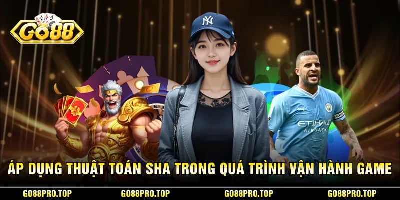 GO88 11 Sunwin Áp dụng thuật toán SHA trong quá trình vận hành game